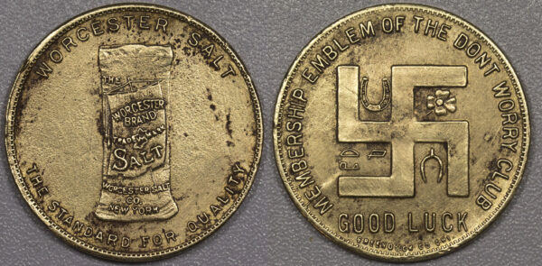 Worcester Salt Co. New York "Don't Worry Club" Good Luck SWASTIKA Coin Token